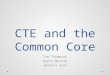 CTE and the Common Core