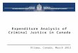 Expenditure Analysis of Criminal Justice in Canada