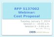 RFP 5137002 Webinar:  Cost Proposal