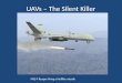 UAVs – The Silent Killer