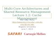 Multi-Core Architectures and  Shared Resource  Management Lecture  1.2 : Cache Management