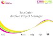 Tola Dabiri Archive Project Manager