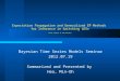 Bayesian Time Series  Models Seminar 2012.07.19 Summarized and Presented by  Heo , Min-Oh