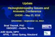Update   Hemoglobinopathy Issues and Answers Conference  CHORI – May 25, 2010