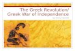 The Greek Revolution/ Greek War of Independence