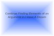 Continue Finding Elements of an Argument in  I Have  A Dream