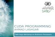 CUDA Programming Ahmad  Lashgar