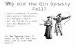 Why  did the  Qin Dynasty   F all ?