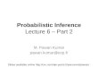 Probabilistic Inference Lecture 6 – Part 2
