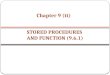 STORED PROCEDURES  AND FUNCTION (9.6.1)