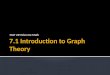 7.1 Introduction to Graph Theory