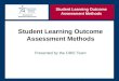 Student Learning Outcome  Assessment Methods Presented by the ORIE Team