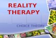 REALITY  THERAPY