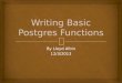 Writing Basic Postgres Functions