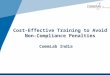 Cost-Effective Training to Avoid Non-Compliance Penalties