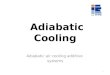 Adiabatic Cooling