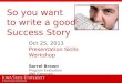 So you want  to write a good Success Story