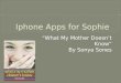 Iphone  Apps for Sophie