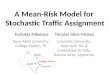 A Mean-Risk Model for  Stochastic Traffic Assignment