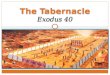 The Tabernacle Exodus  40