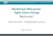 Northeast Wisconsin  Agile Users Group