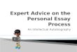 Expert Advice on the Personal Essay Process