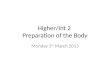 Higher/ Int  2  Preparation of the Body