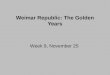 Weimar Republic: The Golden Years