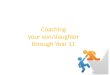 Coaching  your son/daughter  through Year 11