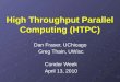 High Throughput Parallel Computing (HTPC)