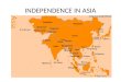 INDEPENDENCE IN ASIA