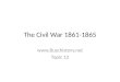 The Civil  War  1861-1865