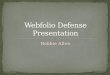 Webfolio  Defense Presentation
