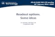 Readout options. Some ideas R. Turchetta, STFC-RAL, UK F.Anghinolfi , CERN