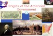Origins of the American Government