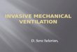 Invasive Mechanical Ventilation