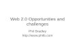 Web 2.0 Opportunities and challenges