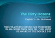 The Dirty Dozens (AKA “THE DOUBLE D’S”)