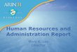 Human Resources and Administration Report