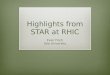Highlights from STAR at RHIC