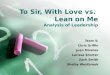 To Sir, With Love vs.  Lean on Me Analysis of Leadership