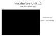 Vocabulary Unit 12 (and it’s a good one)