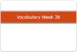 Vocabulary  Week 30