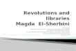 Revolutions and libraries Magda   El- Sherbini
