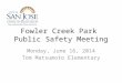 Fowler Creek Park  Public Safety Meeting