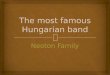 The most famous  Hungarian band