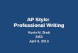 AP Style:  Professional  Writing