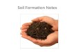 Soil Formation Notes