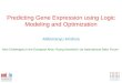 Predicting  Gene Expression  using Logic Modeling and Optimization Abhimanyu Krishna