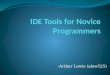 IDE Tools for Novice Programmers